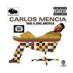 Carlos Mencia: Take a Joke America