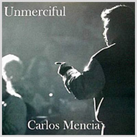 Carlos Mencia - Unmerciful